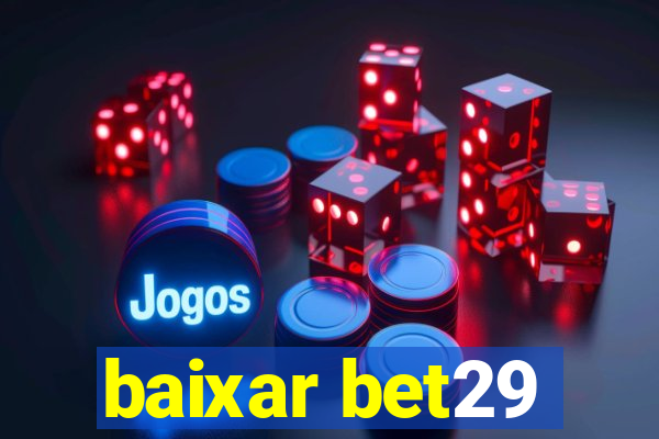 baixar bet29